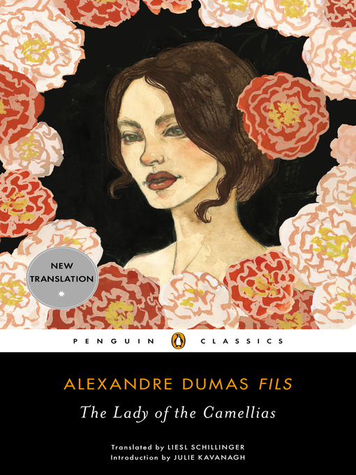 Title details for The Lady of the Camellias by Alexandre Dumas fils - Available
